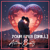 AstrowBeatz - Your Eyes (Drill)