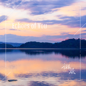 Echoes of You