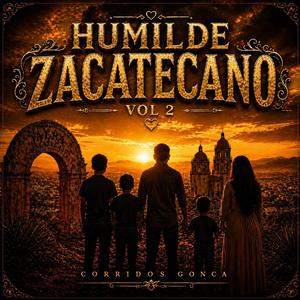 Humilde zacatecano vol2