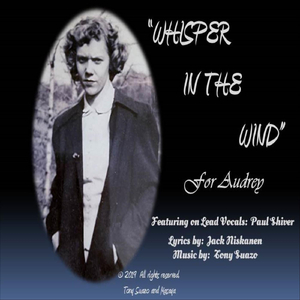 "Whisper in the Wind" For Audrey (feat. Paul Shiver & Jack Niskanen)