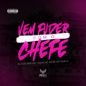 Vem Fuder Com o Chefe