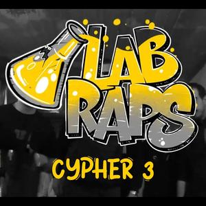 LAB RAPS (Cypher 3) (feat. Tozodezu, Josey & ΚΥΚΛΩΝΑΣ)
