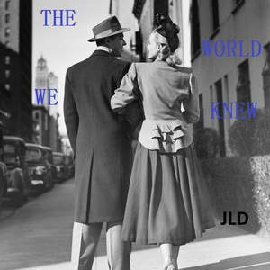 The World We Knew (Over and Over)