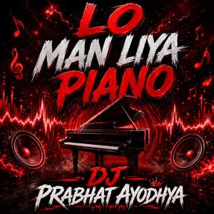 Lo man liya piano