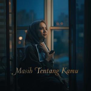 Masih Tentang Kamu