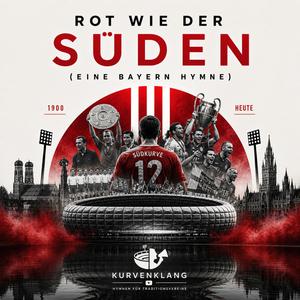 Rot wie der Süden (Bayern Hymne)