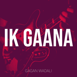 Ik Gaana