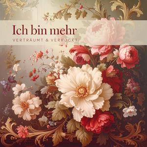 Ich bin mehr