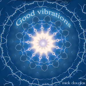 Good Vibrations