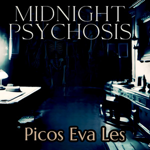 Midnight Psychosis