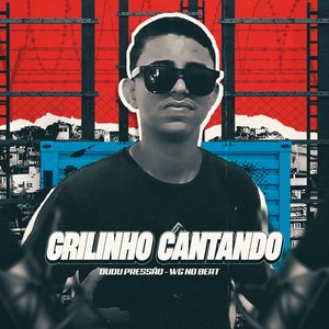 Grilinho Cantando