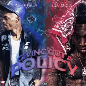 GIVING OUT A POLICY (feat. D3SZN)