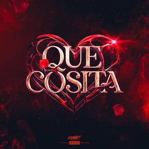 QUE COSITA