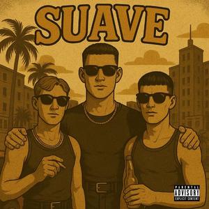 Suave (feat. Franks & Skezz)