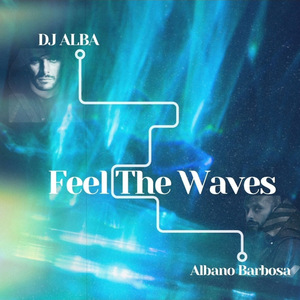 FEEL THE WAVES