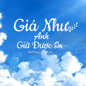 Giá Như Anh Giữ Được Em (feat. Long Drae) [Beat]