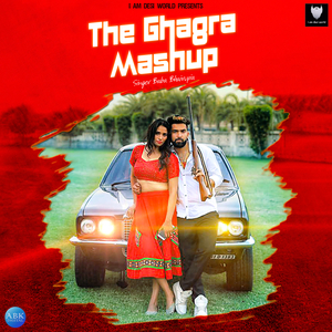 The Ghagra Mashup