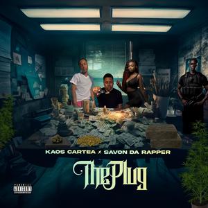 The Plug (feat. Savon Da Rapper)