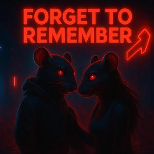 Forget To Remember (Radio Edit)