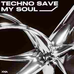 Techno Save My Soul (Short Edit)