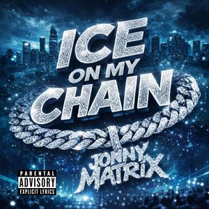 Ice On My Chain