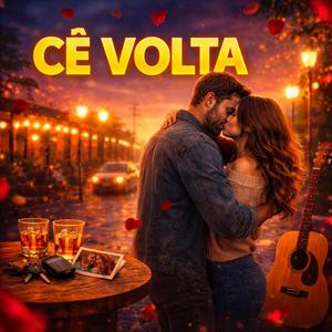 Cê Volta (Sertanejo Romântico)