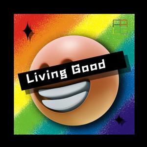 Living Good(Prod. by j3lvlYounger)