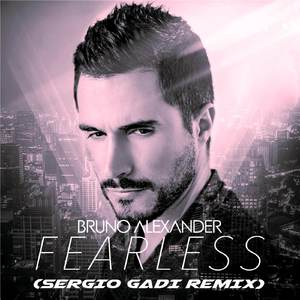 Fearless (Sergio Gadi Remix)