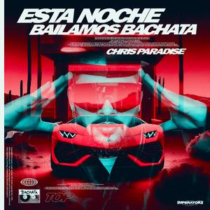 Esta Noche Bailamos Bachata