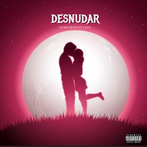 Desnudar (feat. Luan)