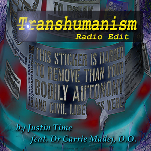 Transhumanism (Radio Edit) [feat. Dr Carrie Madej, D.O.]