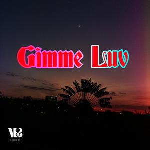 Gimme Luv (feat. Alex Vice)