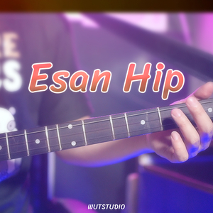 Esan Hip