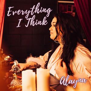 Everything I Think