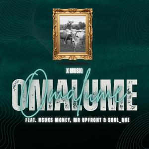 Omalume (feat. MrUpfront, Ncuks Money & Soul_Que)