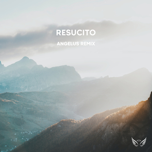 Resucito (Remix)