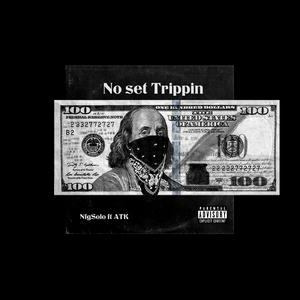 no set tripping