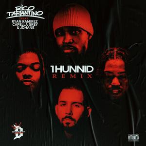 1hunnid (feat. Ryan Ramirez, Capella Grey & Jdhane) (Remix) (Remix)