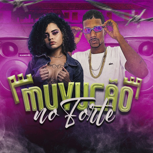 Muvucão no Forte (Brega Funk)