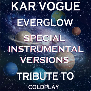 Everglow (Special Edit Instrumental Without Drum Mix)