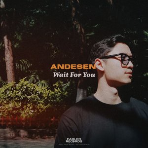 Wait For You
