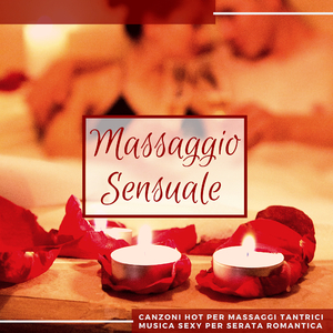Suoni Hot per Massaggi Tantrici