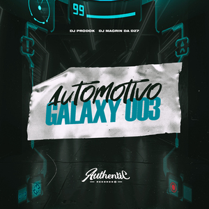 Automotivo Galaxy 003