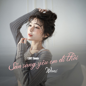 Sẵn sàng yêu em đi thôi