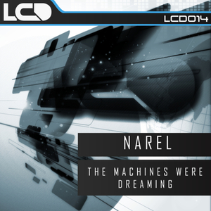 The Machines Were Dreaming (Narel's Ambient Version)