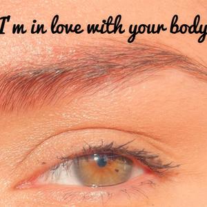 I'm in Love With Your Body