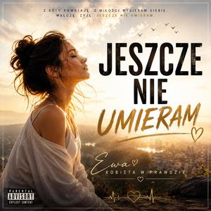 Jeszcze nie umieram