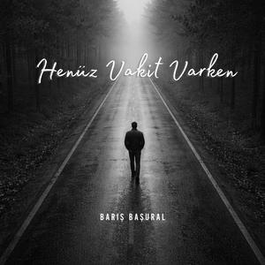 Henüz Vakit Varken