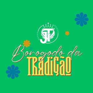 Borogodó da Junina Tradição