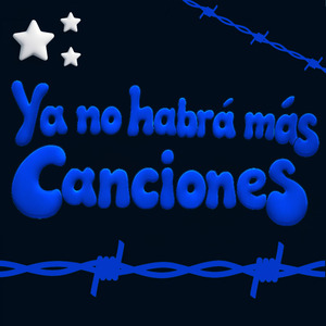 Ya No Habrá Más Canciones